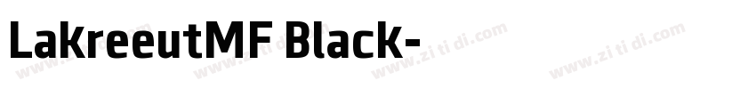 LakreeutMF Black字体转换 LakreeutMF Black字体转换